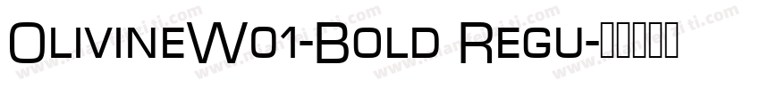 OlivineW01-Bold Regu字体转换